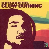 Purchase Katchafire - Slow-Burning