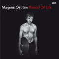 Buy Magnus Ostrom - Thread Of Life Mp3 Download
