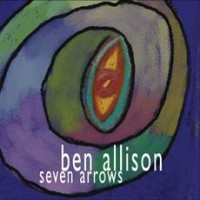 Purchase Ben Allison - Seven Arrows