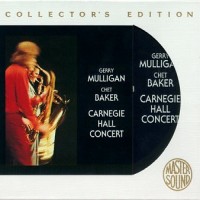 Purchase Chet Baker & Gerry Mulligan - Carnegie Hall Concert