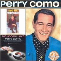 Purchase Perry Como - Seattle & The Songs I Love