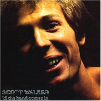 Purchase Scott Walker - 'til The Band Comes In