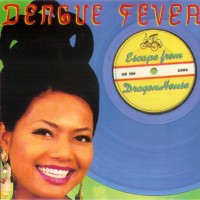 Purchase Dengue Fever - Escape From Dragon House