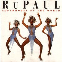 Purchase Rupaul - Supermodel Of The World