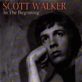 Buy Scott Walker - In The Beginning Mp3 Download