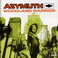 Purchase Azymuth - Woodland Warrior