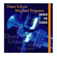 Purchase Diane Schuur & Maynard Ferguson - Swingin' For Schuur