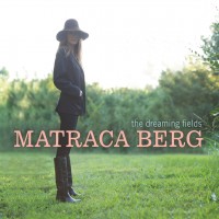 Purchase Matraca Berg - The Dreaming Fields
