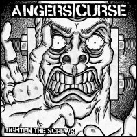 Purchase Angers Curse - Tighten The Screws
