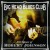 Purchase Big Head Blues Club- 100 Years of Robert Johnson MP3