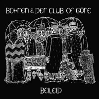 Purchase Bohren & Der Club Of Gore - Beileid