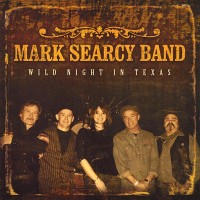 Purchase Mark Searcy Band - Wild Night In Texas