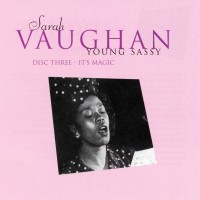 Purchase Sarah Vaughan - Young Sassy: It's Magic