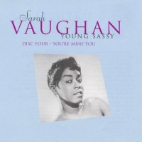 Purchase Sarah Vaughan - Young Sassy: You're Mine You