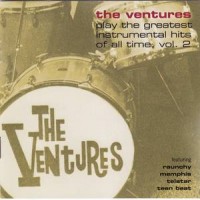 Purchase The Ventures - Play The Greatest Instrumental Hits Of All Time, Vol.2