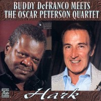 Purchase Buddy Defranco & Oscar Peterson - Buddy Defranco Meets The Oscar Peterson Quartet: Hark