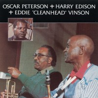Purchase Oscar Peterson & Harry Edison & Eddie Vinson - Oscar Peterson & Harry Edison & Eddie Vinson