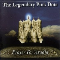 Purchase The Legendary Pink Dots - Prayer For Aradia