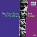 Buy Big Joe Turner - The Real Boss Of The Blues (Reissued 2014) Mp3 Download