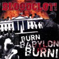 Buy Bloodclot! - Burn Babylon Burn Mp3 Download