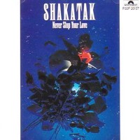 Purchase Shakatak - Never Stop Your Love
