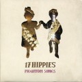 Buy 17 Hippies - Phantom Songs Mp3 Download
