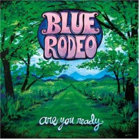 Purchase Blue Rodeo - Are You Ready
