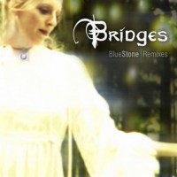 Purchase Blue Stone - Bridges Remixes