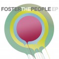 Buy Foster the People - Foster The People (EP) Mp3 Download