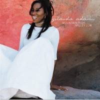 Purchase Yolanda Adams - Mountain High...Valley Low