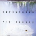 Buy THE SQUARE - Adventures Mp3 Download