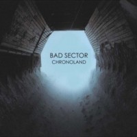 Purchase Bad Sector - Chronoland