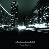 Purchase In My Shiver - Black Seasons