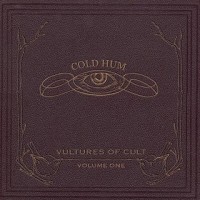 Purchase Vultures Of Cult - Cold Hum