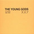 Buy The Young Gods - XX Years 1985-2005 CD1 Mp3 Download