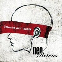Purchase Neo Retros - Listen To Your Leader