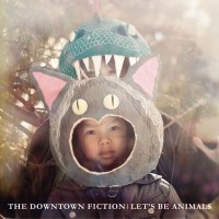 Purchase The Downtown Fiction - Let's Be Animals
