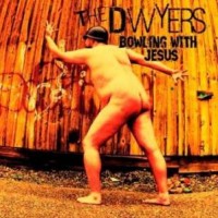 Purchase The Dwyers - Bowling With Jesus