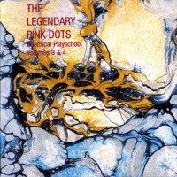 Purchase The Legendary Pink Dots - Chemical Playschool Volume 3