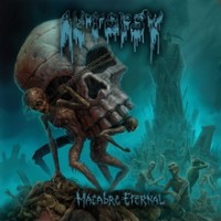 Purchase Autopsy - Macabre Eternal