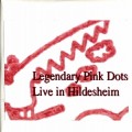 Buy The Legendary Pink Dots - Live In Hildesheim Mp3 Download