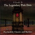 Buy The Lengendary Pink Dots - A Guide To, Vol.2 : Psychedelic Classics And Rarities CD2 Mp3 Download