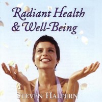 Purchase Steven Halpern - Radiant Health & Well-Being