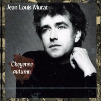 Purchase Jean-Louis Murat - Cheyenne Autumn