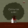 Buy Mummypowder - Centuries Later Mp3 Download