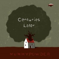 Purchase Mummypowder - Centuries Later