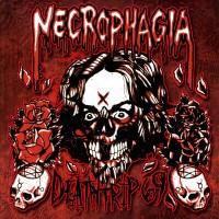 Purchase Necrophagia - Deathtrip 69