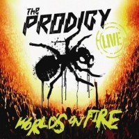 Purchase The Prodigy - World's On Fire