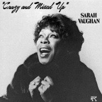 Purchase Sarah Vaughan - Crazy And Mixed Up
