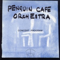 Purchase Penguin Cafe Orchestra - Concert Program CD1